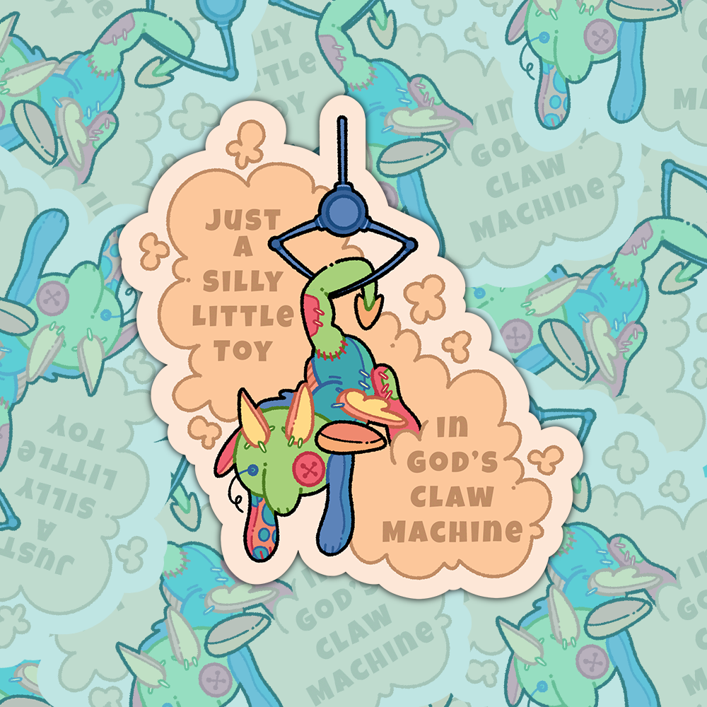 Just a Silly Little Toy in God's Claw Machine Dragon - Die-Cut Gloss Vinyl Sticker